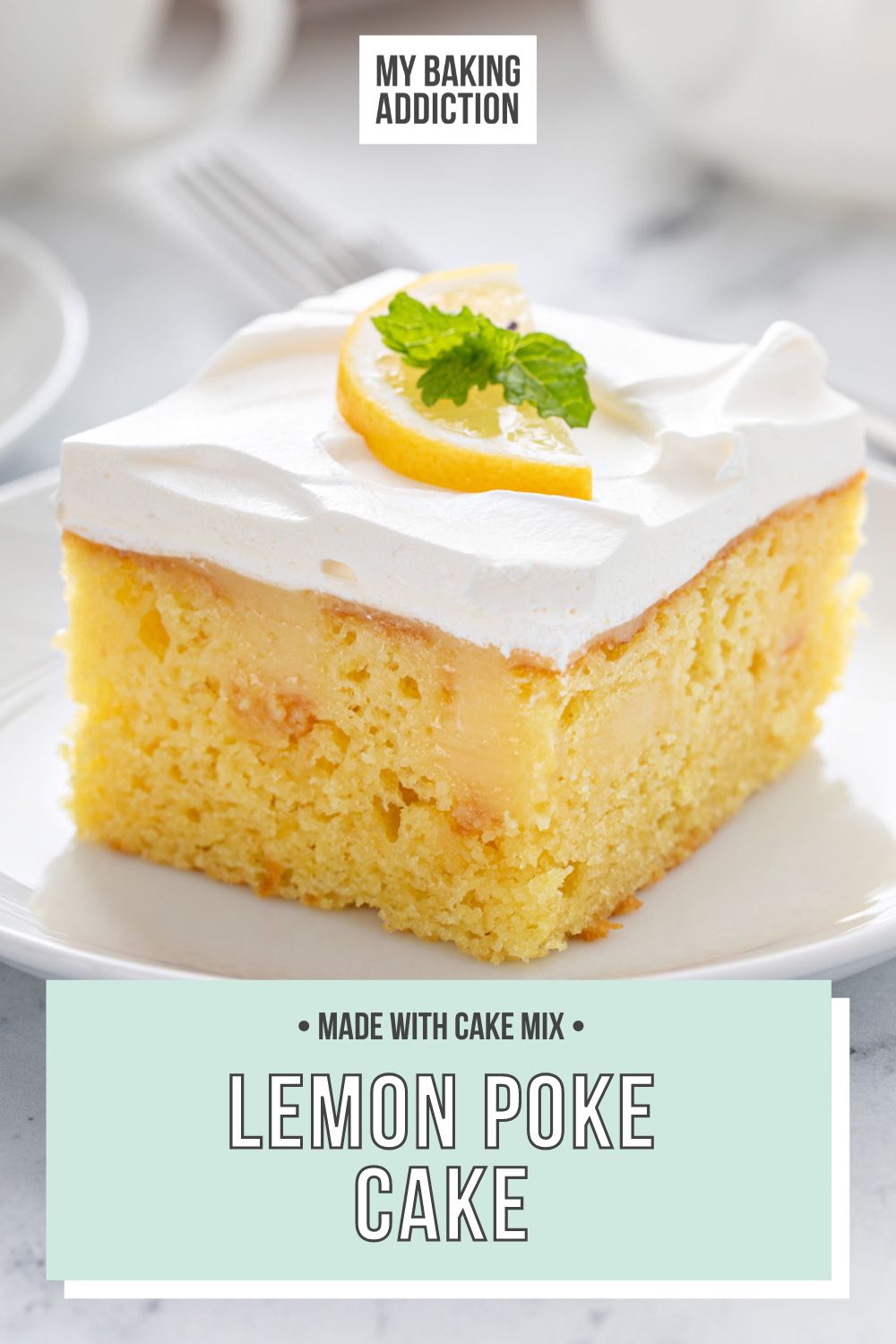 Close up image of a slice of lemon poke cake on a white plate. Text overlay includes recipe name.