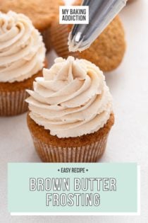 The piping bag ends with brown butter frosting on a spice cupcake.  The text overlay includes the recipe name.