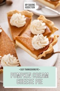 Pie server lifting up a slice of pumpkin cream cheese pie from a white platter. Text overlay includes recipe name.