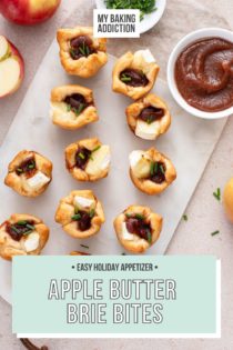 Overhead view of apple butter brie bites on a marble board. Text overlay includes recipe name.