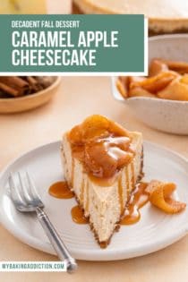Front view of a slice of caramel apple cheesecake on a plate next to a fork. Text overlay includes recipe name.