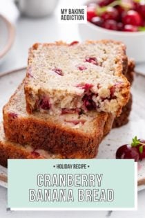 Stacked slices of cranberry banana bread on a speckled plate. The top slice is broken in half to show the crumb. Text overlay includes recipe name.