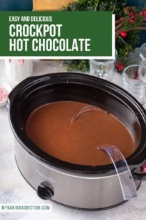 Crock Pot Hot Chocolate - Kahlua or Baileys Hot Chocolate