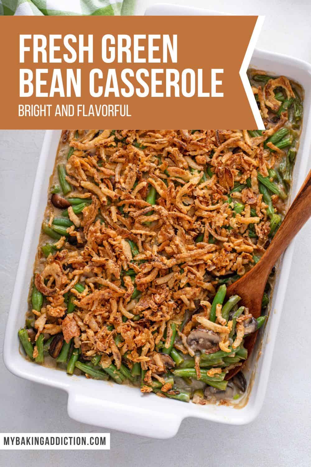 Fresh Green Bean Casserole - My Baking Addiction