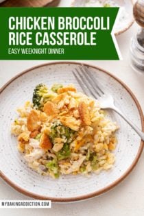 Close up of a serving of chicken broccoli rice casserole on a stoneware plate. Text overlay includes recipe name.