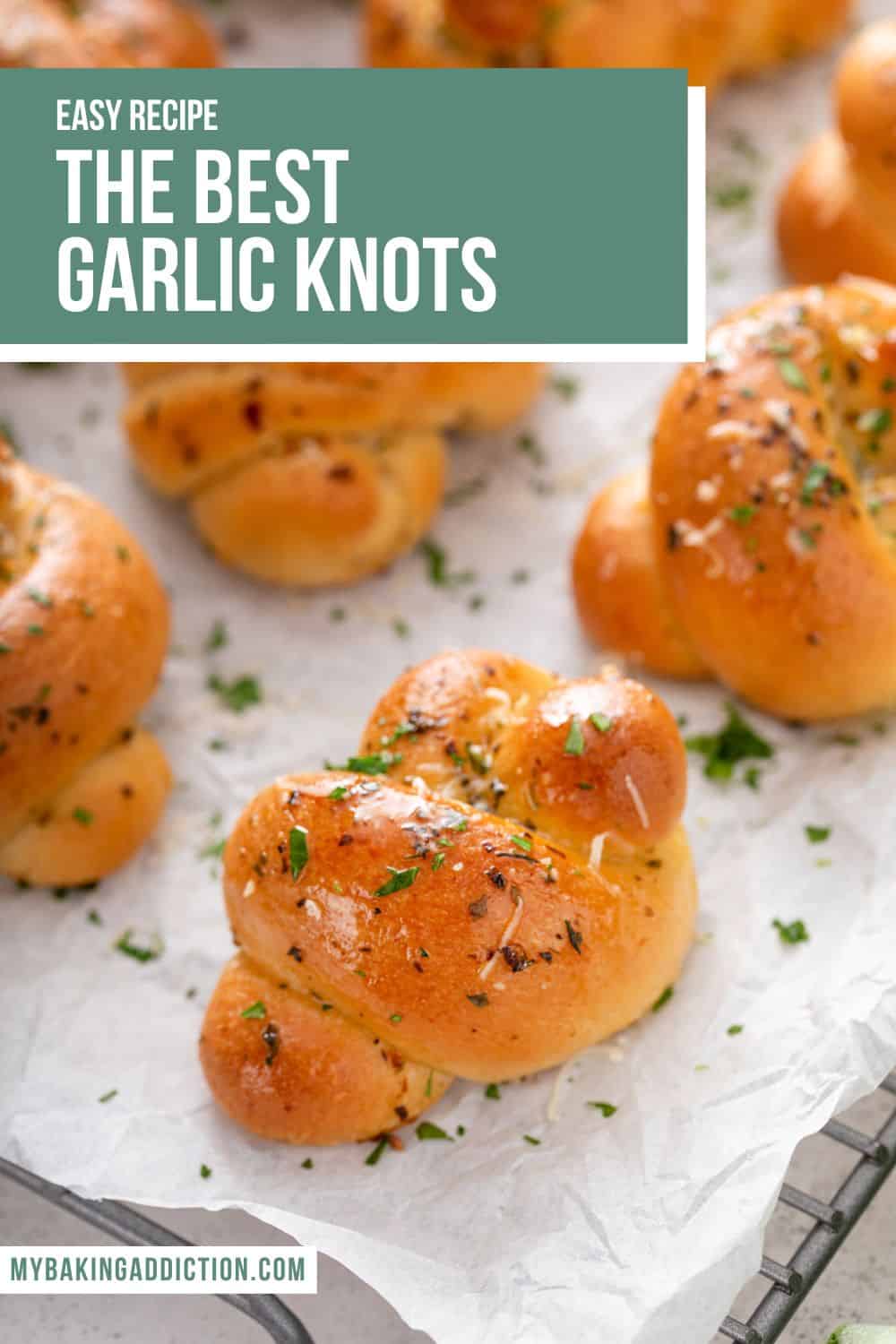 The Best Garlic Knots My Baking Addiction