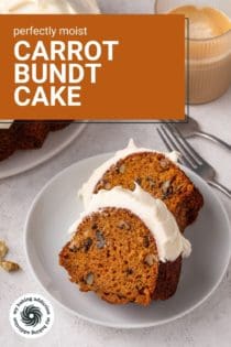 Two slices of frosted carrot bundt cake arranged on a plate. Text overlay includes recipe name.