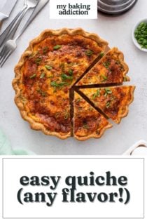 Overhead view of easy quiche that has been sliced. Text overlay includes recipe name.