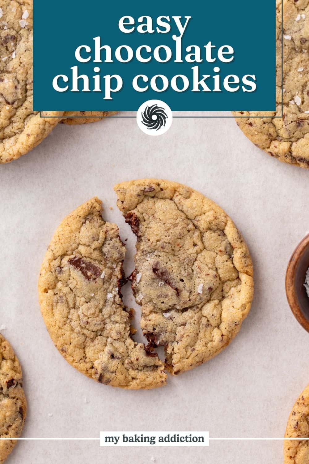 Easy Chocolate Chip Cookies - My Baking Addiction