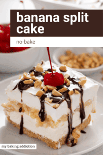 Plated slice of banana split cake topped with chocolate sauce. Text overlay includes recipe name.