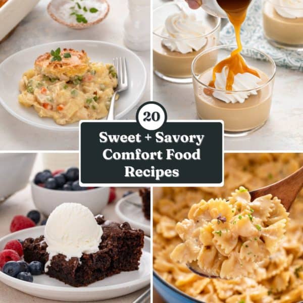 Collage of four sweet and savory comfort food recipes. Text overlay includes post title.