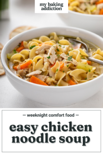 Close up of a white bowl filled with easy chicken noodle soup. Text overlay includes recipe name.